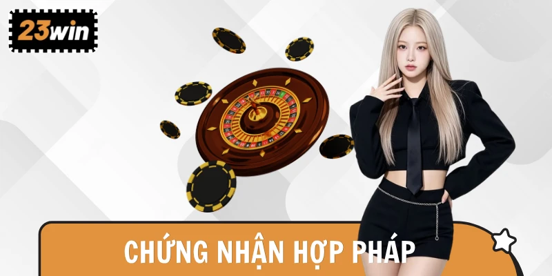 Thương hiệu 23WIN sở hữu đầy đủ giấy phép hoạt động hợp pháp